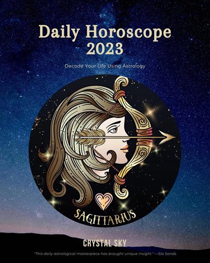 Sagittarius Daily Horoscope 2023