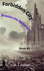 Forbidden City: Braeden the Barbarian