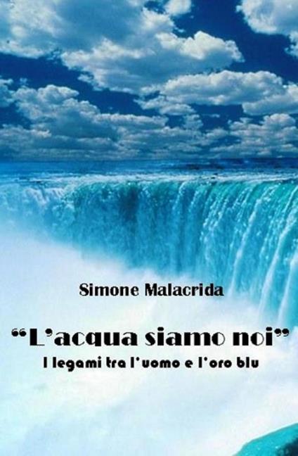 L'acqua siamo noi - Simone Malacrida - ebook