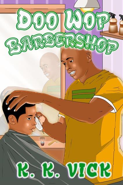 Doo Wop Barbershop - K.K. Vick - ebook