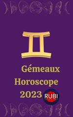 Gémeaux Horoscope 2023