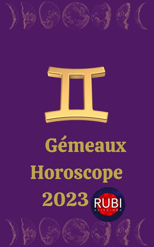 Gémeaux Horoscope 2023