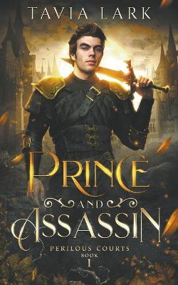 Prince and Assassin - Tavia Lark - cover