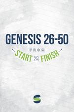 Genesis 26–50 from Start2Finish