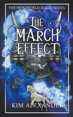 The March Effect - Kim Alexander - cover