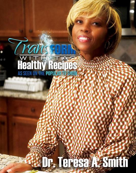 Transform with TAS Healthy Recipes