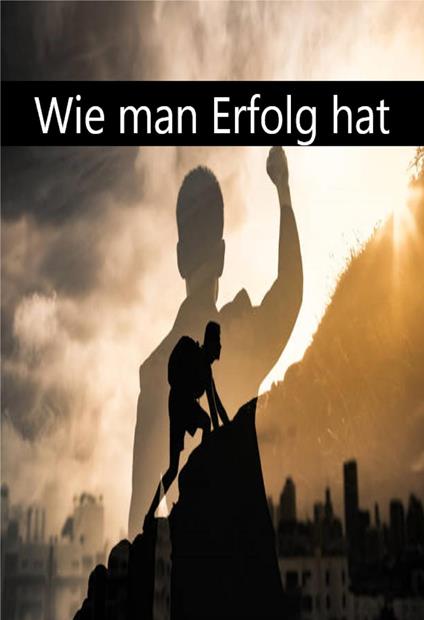 Wie man Erfolg hat - Abhishek Patel - ebook