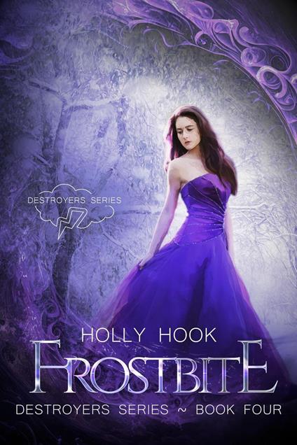 Frostbite [Destroyers, Book Four] - Holly Hook - ebook