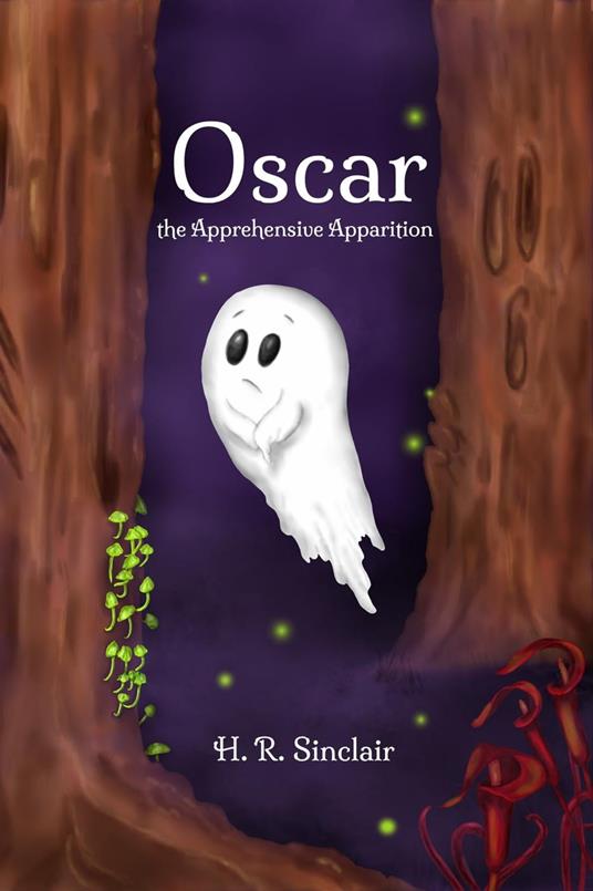 Oscar, the Apprehensive Apparition - H. R. Sinclair - ebook