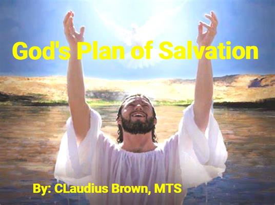 God's Plan of Salvation