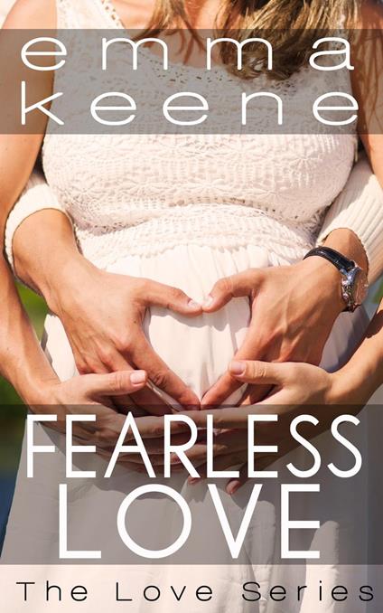 Fearless Love - Emma Keene - ebook