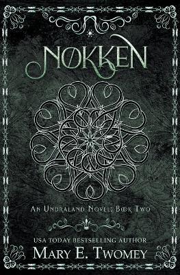 Nokken - Mary E Twomey - cover