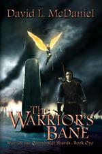 The Warrior's Bane: War for the Quarterstar Shards: Book One
