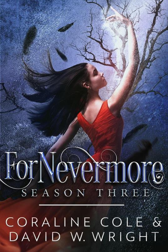 ForNevermore:Season 3