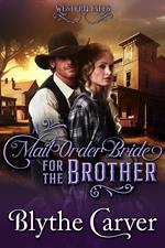 A Mail Order Bride for the Brother