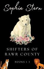 Shifters of Rawr County: Books 1-3