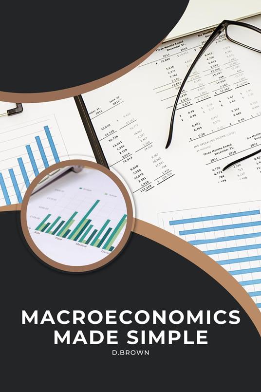 Macroeconomics Made Simple