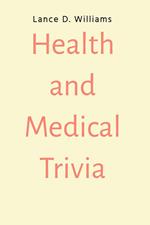 Health and Medical Trivia