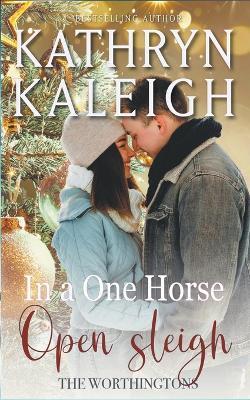 In a One Horse Open Sleigh - Kathryn Kaleigh - cover