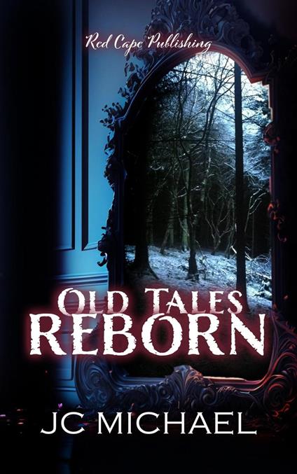 Old Tales Reborn