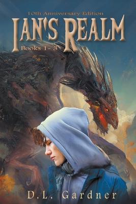 Ian's Realm Saga 10th Anniversary - D L Gardner - cover