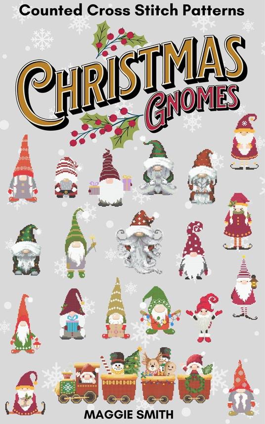 Christmas Gnomes | Counted Cross Stitch Pattern Book