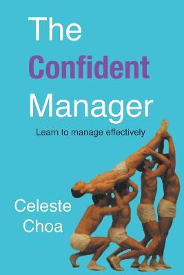 The Confident Manager - Celeste Choa - cover