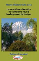 Le mutualisme alternative du capitalisme pour le développement de l'Afrique