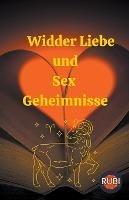 Widder Liebe und Sex Geheimnisse - Rubi Astrologa - cover