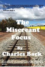 The Miscreant Focus