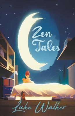 Zen Tales - Luke Walker - cover