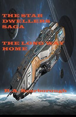 The Star Dweller Saga The Long Way Home - Rod Scarborough - cover