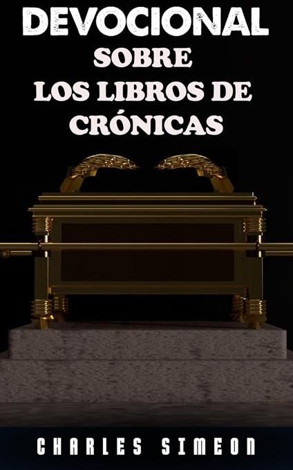 Devocional sobre los libros de Crónicas