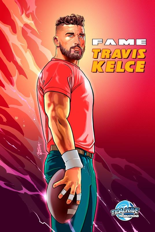 FAME: Travis Kelce - Michael frizell,Martin Gimenez - ebook