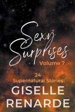 Sexy Surprises Volume 7: 24 Supernatural Stories