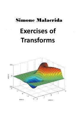 Exercises of Transforms - Simone Malacrida - cover