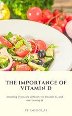 The Importance of Vitamin D