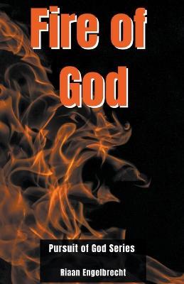 Fire of God - Riaan Engelbrecht - cover