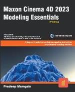 Maxon Cinema 4D 2023: Modeling Essentials