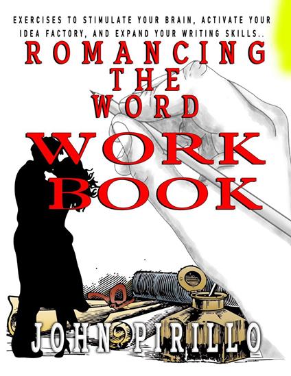 Romancing the Word Workbook