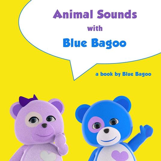 Animal Sounds with Blue Bagoo - Blue Bagoo - ebook