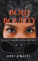 Bold Bounty - Adri Amanti - cover