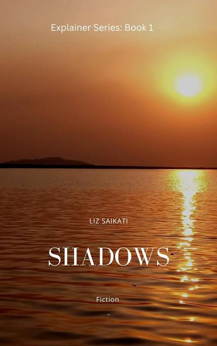 Shadows - Liz Saikati - ebook