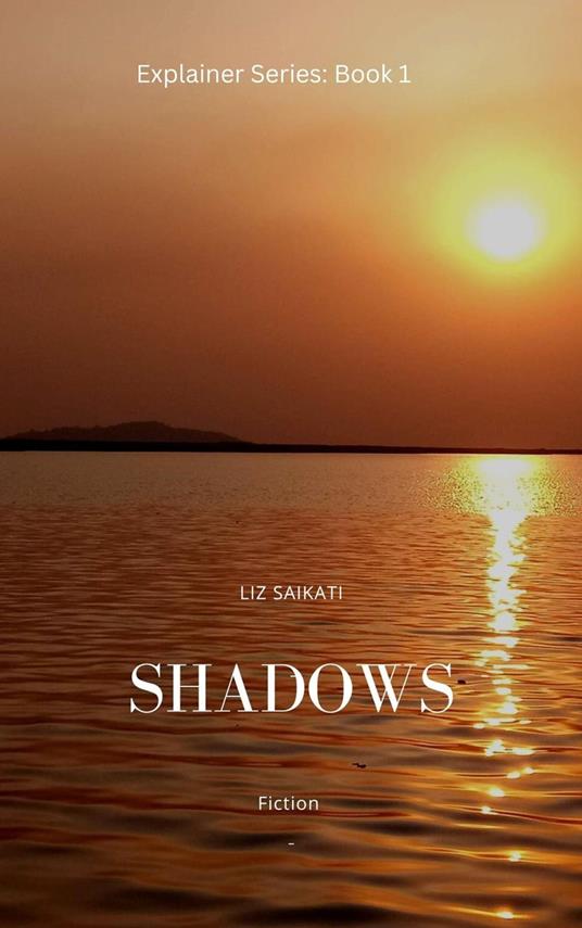 Shadows - Liz Saikati - ebook