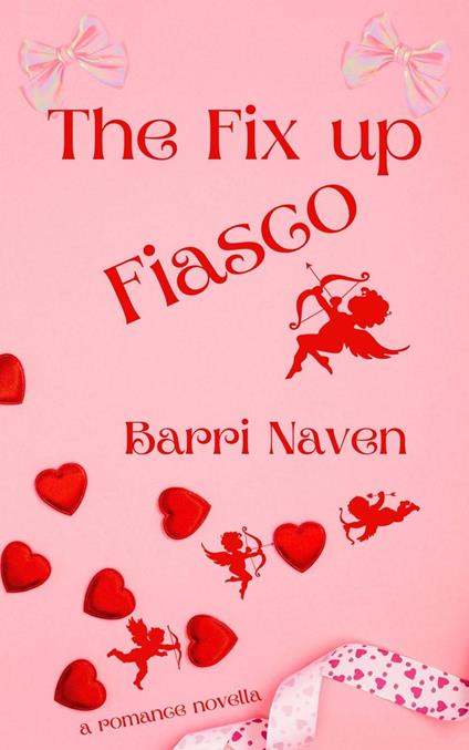 The Fix up Fiasco - Barri Naven - ebook