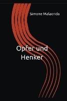 Opfer und Henker - Simone Malacrida - cover