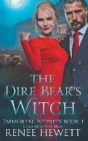 The Dire Bear's Witch - Renee Hewett - cover