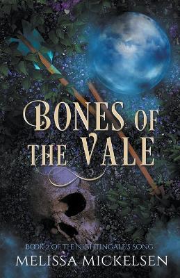 Bones of the Vale - Melissa Mickelsen - cover