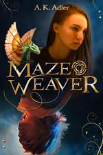 Mazeweaver