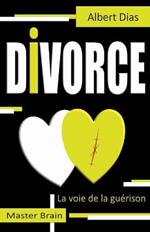 Divorce la voie de la guerison